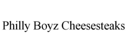 PHILLY BOYZ CHEESESTEAKS trademark