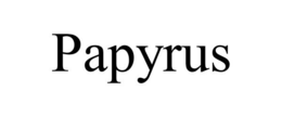 PAPYRUS trademark