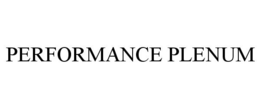 PERFORMANCE PLENUM trademark