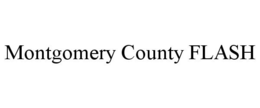 MONTGOMERY COUNTY FLASH trademark