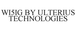 WI5IG BY ULTERIUS TECHNOLOGIES trademark