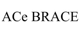 ACE BRACE trademark