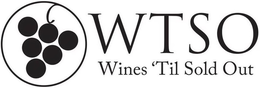 WTSO WINES 'TIL SOLD OUT trademark