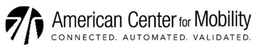 AMERICAN CENTER FOR MOBILITY CONNECTED.AUTOMATED. VALIDATED. trademark