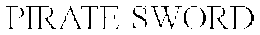 PIRATE SWORD trademark