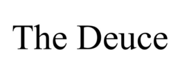 THE DEUCE trademark