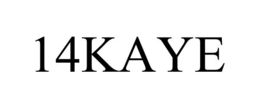 14KAYE trademark