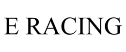 E RACING trademark