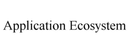 APPLICATION ECOSYSTEM trademark