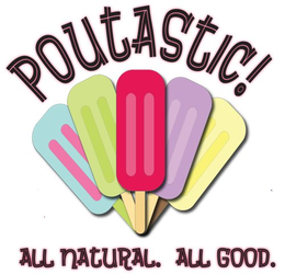 POUTASTIC! ALL NATURAL. ALL GOOD. trademark
