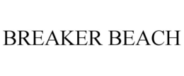 BREAKER BEACH trademark