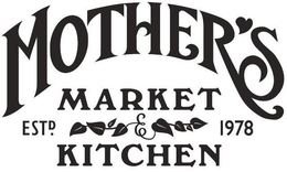 MOTHER'S MARKET & KITCHEN ESTD. 1978 trademark