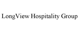 LONGVIEW HOSPITALITY GROUP trademark