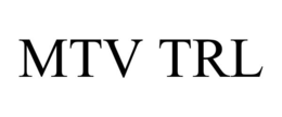 MTV TRL trademark