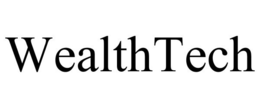 WEALTHTECH trademark