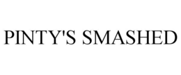 PINTY'S SMASHED trademark