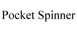 POCKET SPINNER trademark
