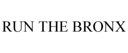 RUN THE BRONX trademark
