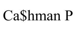 CA$HMAN P trademark
