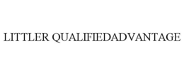 LITTLER QUALIFIEDADVANTAGE trademark