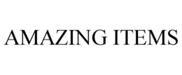 AMAZING ITEMS trademark