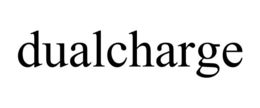 DUALCHARGE trademark