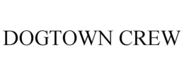 DOGTOWN CREW trademark