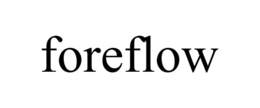 FOREFLOW trademark