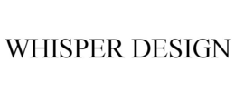 WHISPER DESIGN trademark