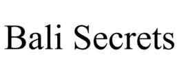 BALI SECRETS trademark