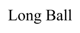 LONG BALL trademark