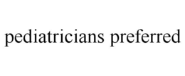 PEDIATRICIANS PREFERRED trademark