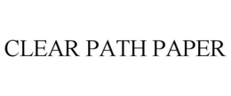 CLEAR PATH PAPER trademark