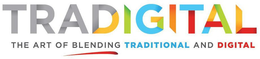 TRADIGITAL THE ART OF BLENDING TRADITIONAL AND DIGITAL trademark
