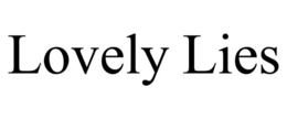 LOVELY LIES trademark