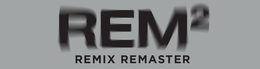 REM2 REMIX REMASTER 2 trademark