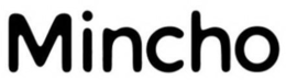 MINCHO trademark
