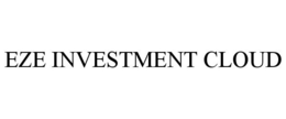 EZE INVESTMENT CLOUD trademark
