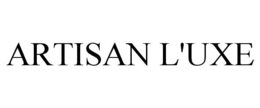 ARTISAN L'UXE trademark