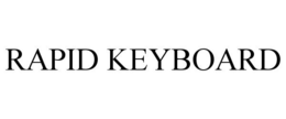 RAPID KEYBOARD trademark