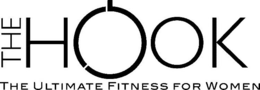 THE HOOK THE ULTIMATE FITNESS FOR WOMEN trademark