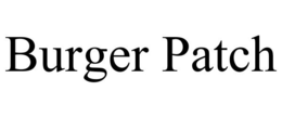 BURGER PATCH trademark