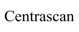 CENTRASCAN trademark
