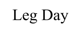 LEG DAY trademark
