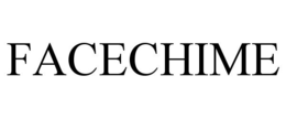 FACECHIME trademark