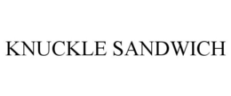 KNUCKLE SANDWICH trademark