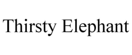 THIRSTY ELEPHANT trademark
