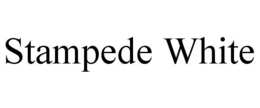 STAMPEDE WHITE trademark