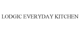 LODGIC EVERYDAY KITCHEN trademark