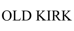 OLD KIRK trademark